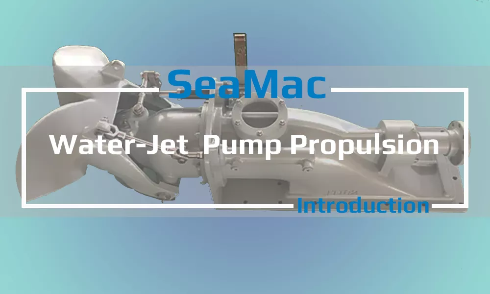 SeaMac Water-Jet  Pump Propulsion Company Introduction Video on Youtube